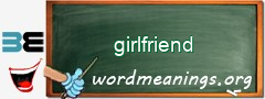 WordMeaning blackboard for girlfriend